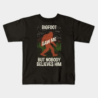 Bigfoot Saw Me - Bigfoot Believer Kids T-Shirt